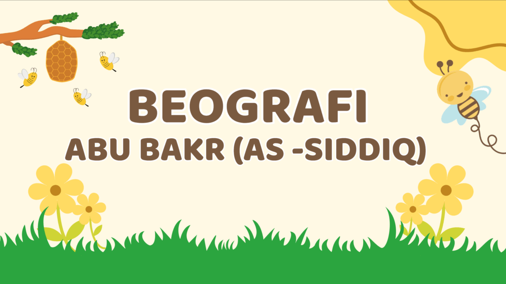 Beografi Abu Bakr As-Siddiq