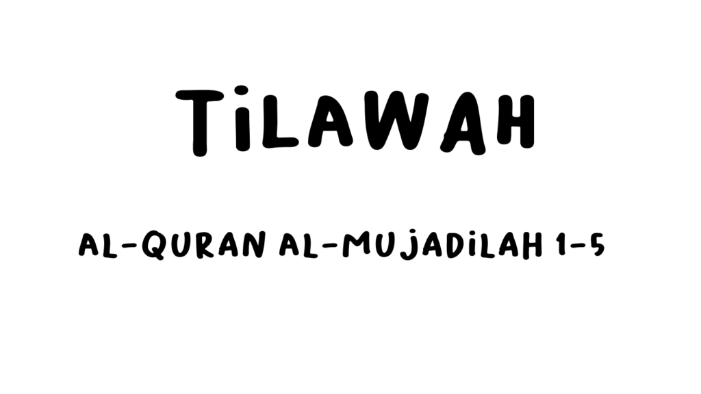 Tilawah Al-quran Al-Mujadilah 1-5