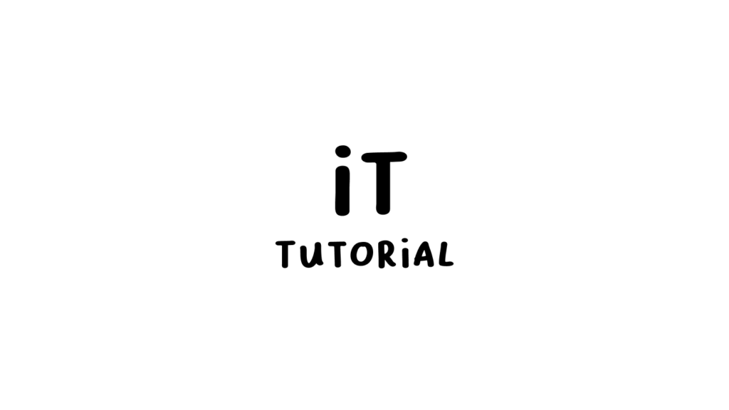 IT Tutorial