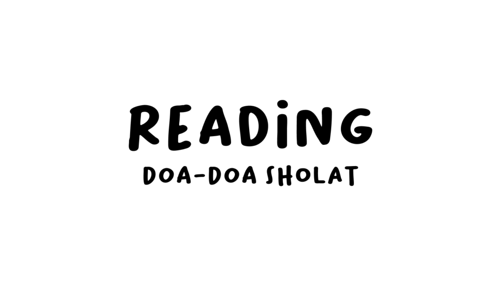 Reading Doa-Doa Sholat